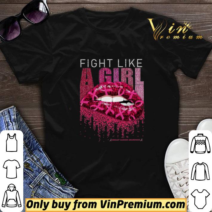 Fight Like A Dirl Lips Pink Breast Cancer Awareness shirt sweater