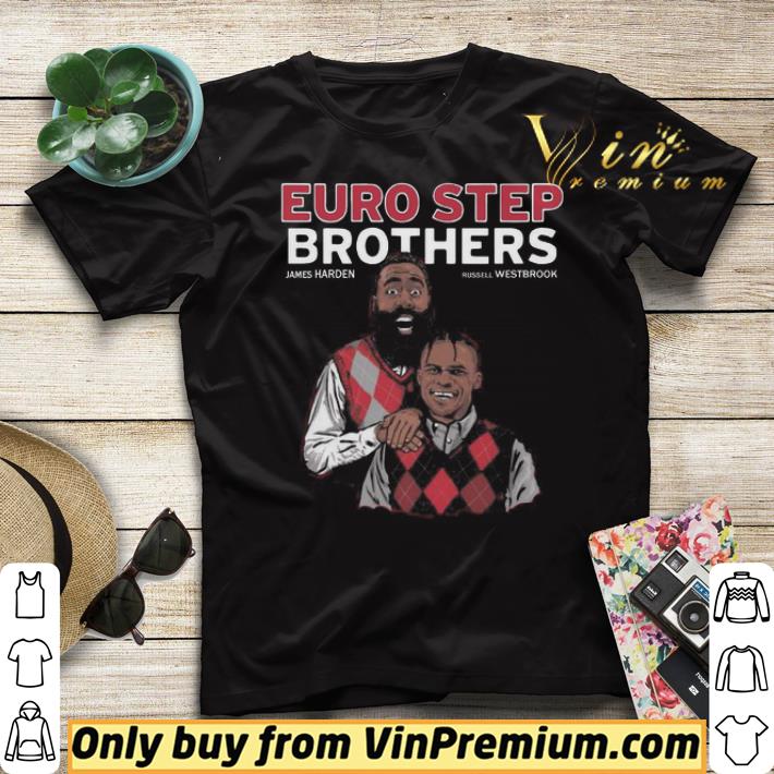Euro Step Brothers James Harden Russell Westbrook shirt sweater 281cfd57 euro step brothers james harden russell westbrook shirt sweater 4 - Euro Step Brothers James Harden Russell Westbrook shirt sweater