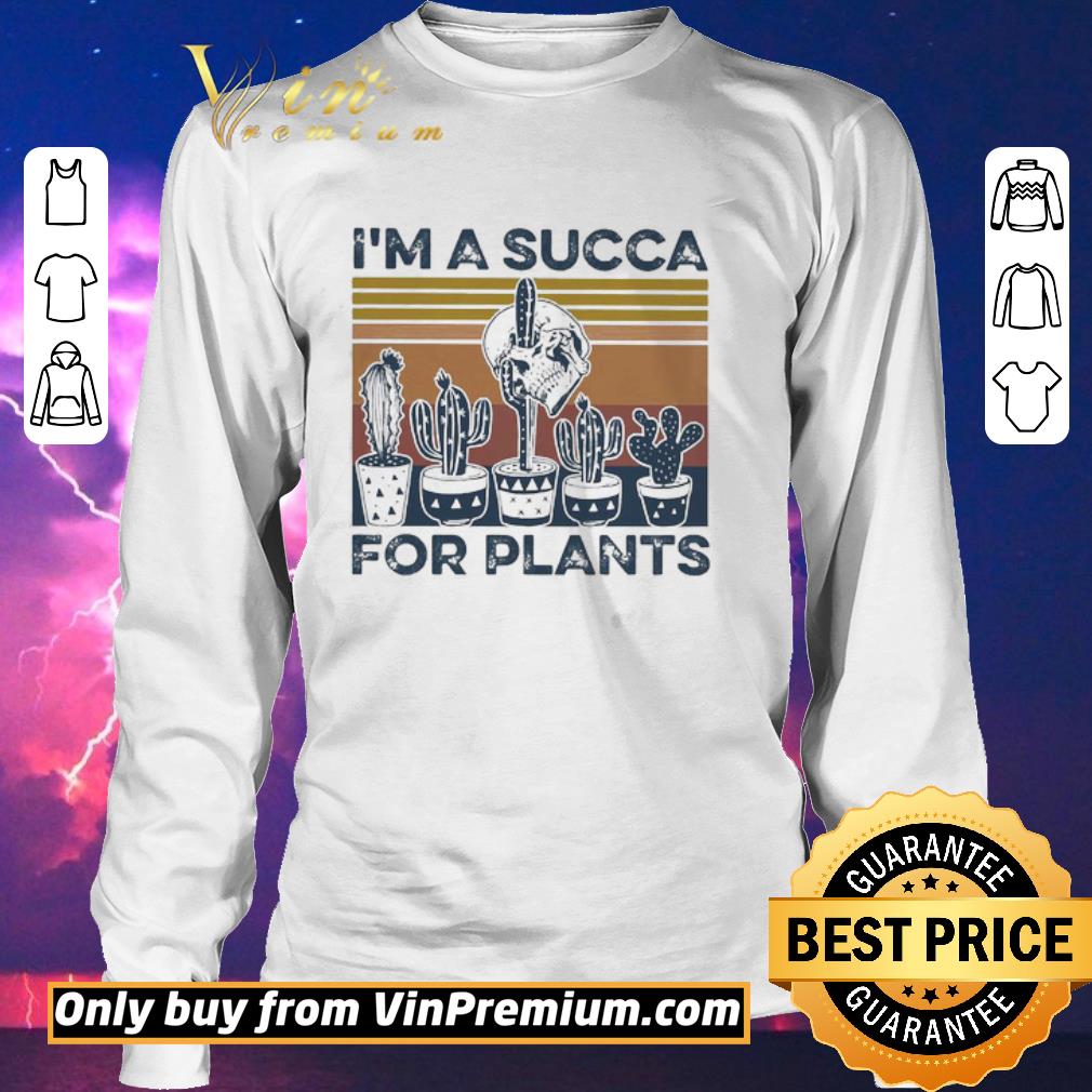 Nice I’m a succa for plants vintage shirt sweater Nice I’m a succa for plants vintage shirt sweater
