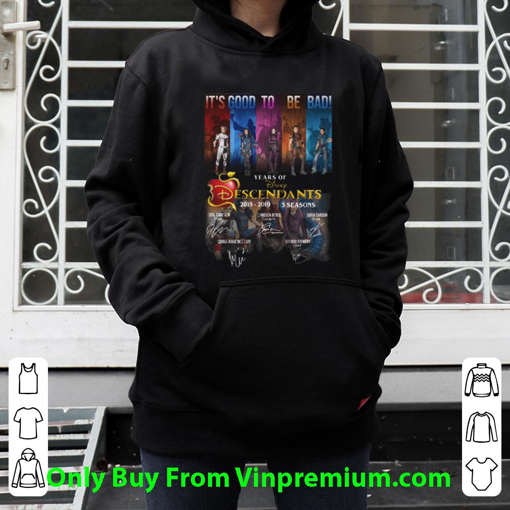 4207b128 nice it s good to be bad years of disney descendants signatures recovered shirt 4 - Nice It's Good To Be Bad Years Of Disney Descendants Signatures-recovered shirt
