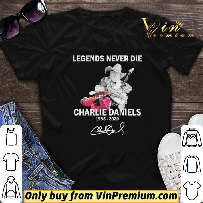 Legends never die Charlie Daniels 1936 2020 Signature shirt sweater