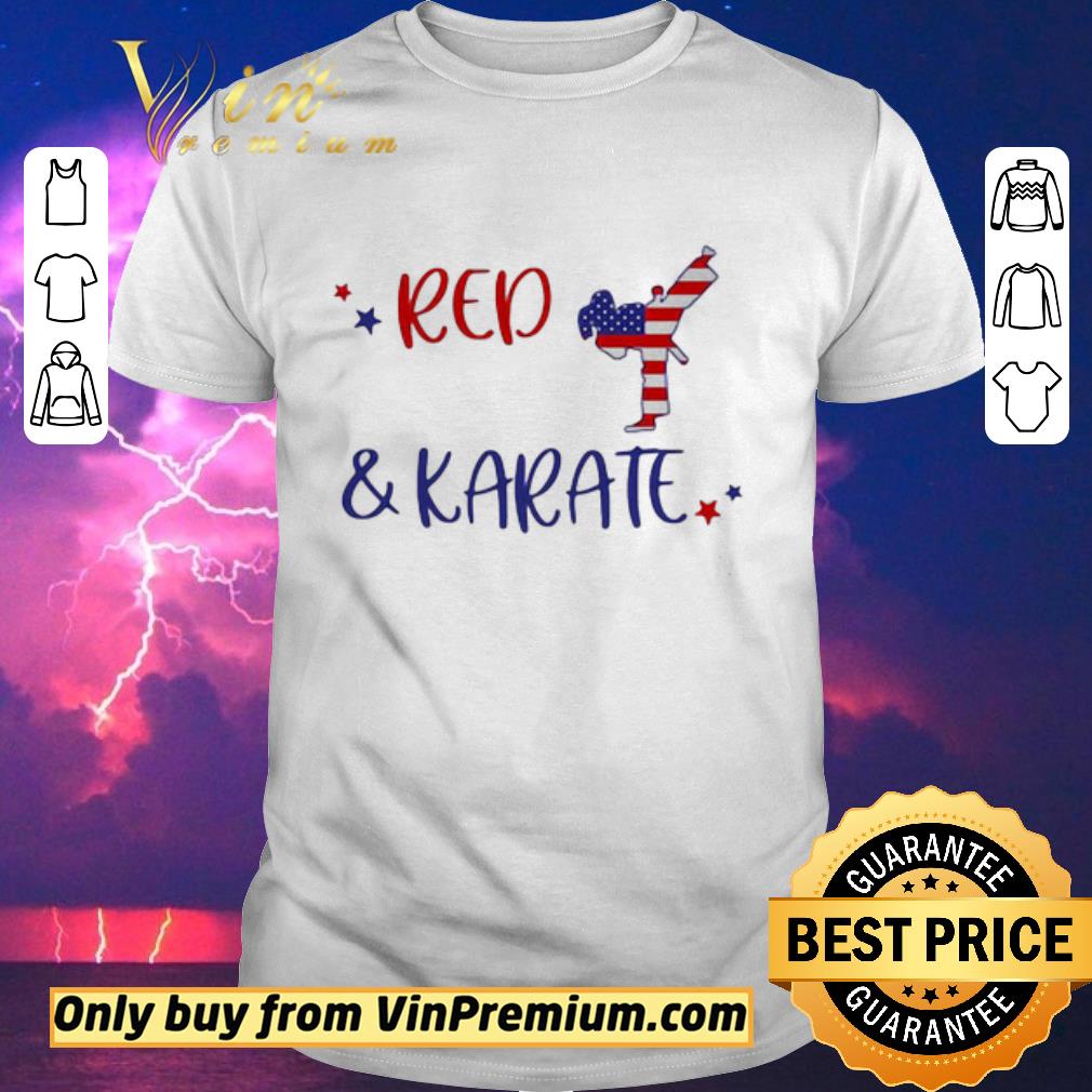 Official Red And Karate American Flag Independence Day shirt sweater