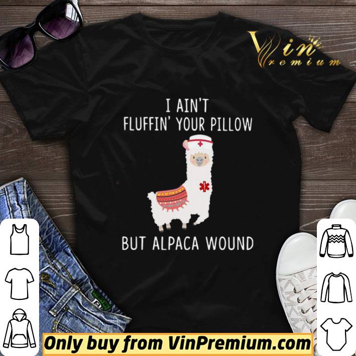 I Ain’t Fluffin’ Your Pillow But Alpaca Wound shirt sweater