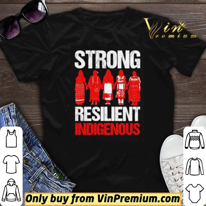 Pretty Native strong resilient indigenous shirt sweater