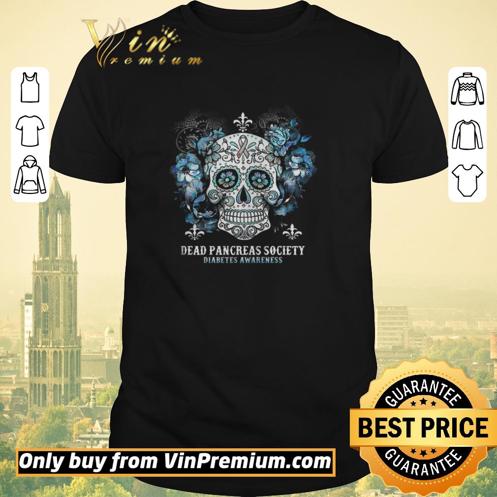 Nice Skull Cancer Dead Pancreas Society Diabetes Awareness shirt sweater