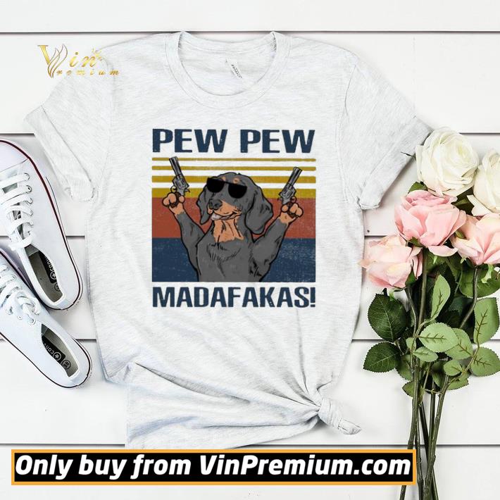 500132c8 dachshund pew pew madafakas vintage shirt sweater 4 - Dachshund pew pew madafakas vintage shirt sweater