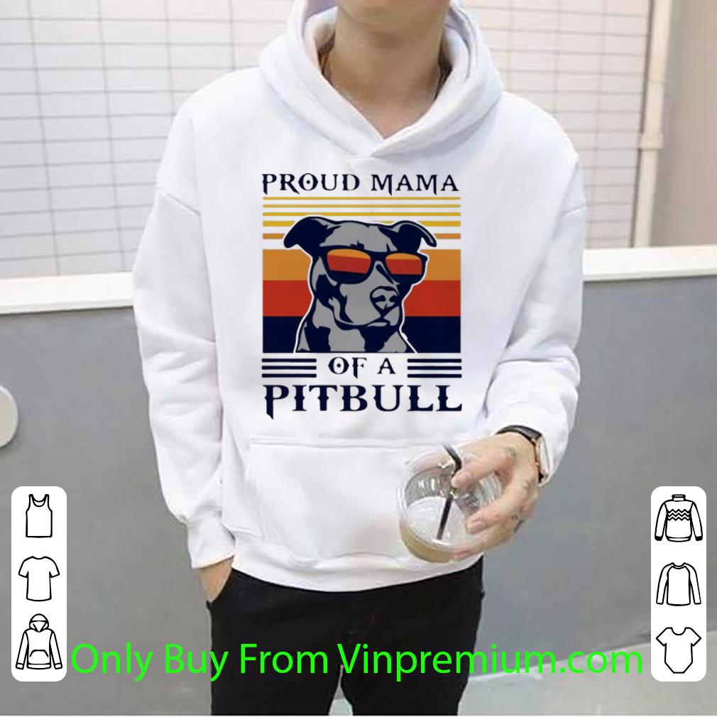 5da46430 official vintage proud mama of a pitbull shirt 4 - Official Vintage Proud Mama Of A Pitbull shirt