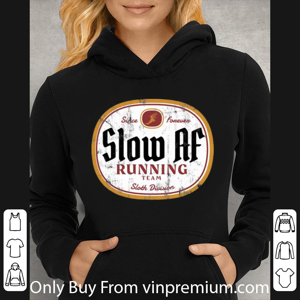 6217f38e official since forever slow af running team sloth division shirt 4 - Official Since Forever Slow AF Running Team Sloth Division shirt