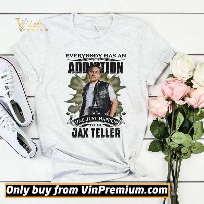 Everybody Has An Addiction Mine Just Happens To Be Jax Teller shirt sweater 68238f3e everybody has an addiction mine just happens to be jax teller shirt sweater 4 - Everybody Has An Addiction Mine Just Happens To Be Jax Teller shirt sweater