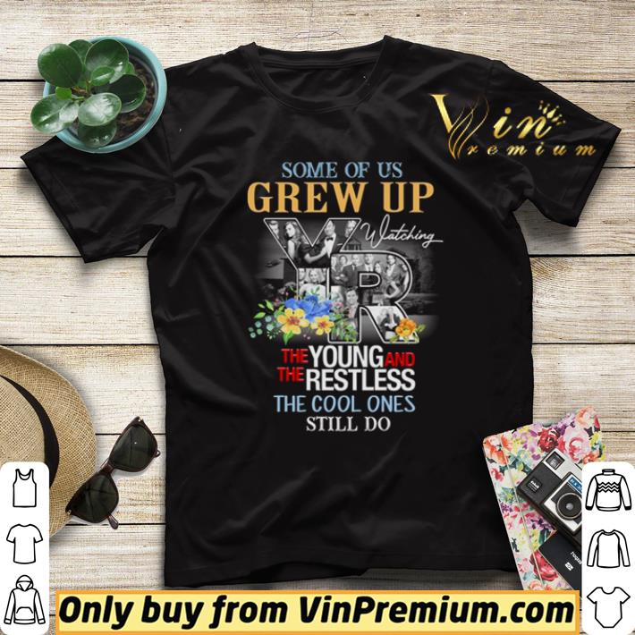 6d8a8f9d nice some of us grew up watching the young and the restless the cool ones still do shirt sweater 4 - Nice Some of us grew up watching The young and the restless the cool ones still do shirt sweater