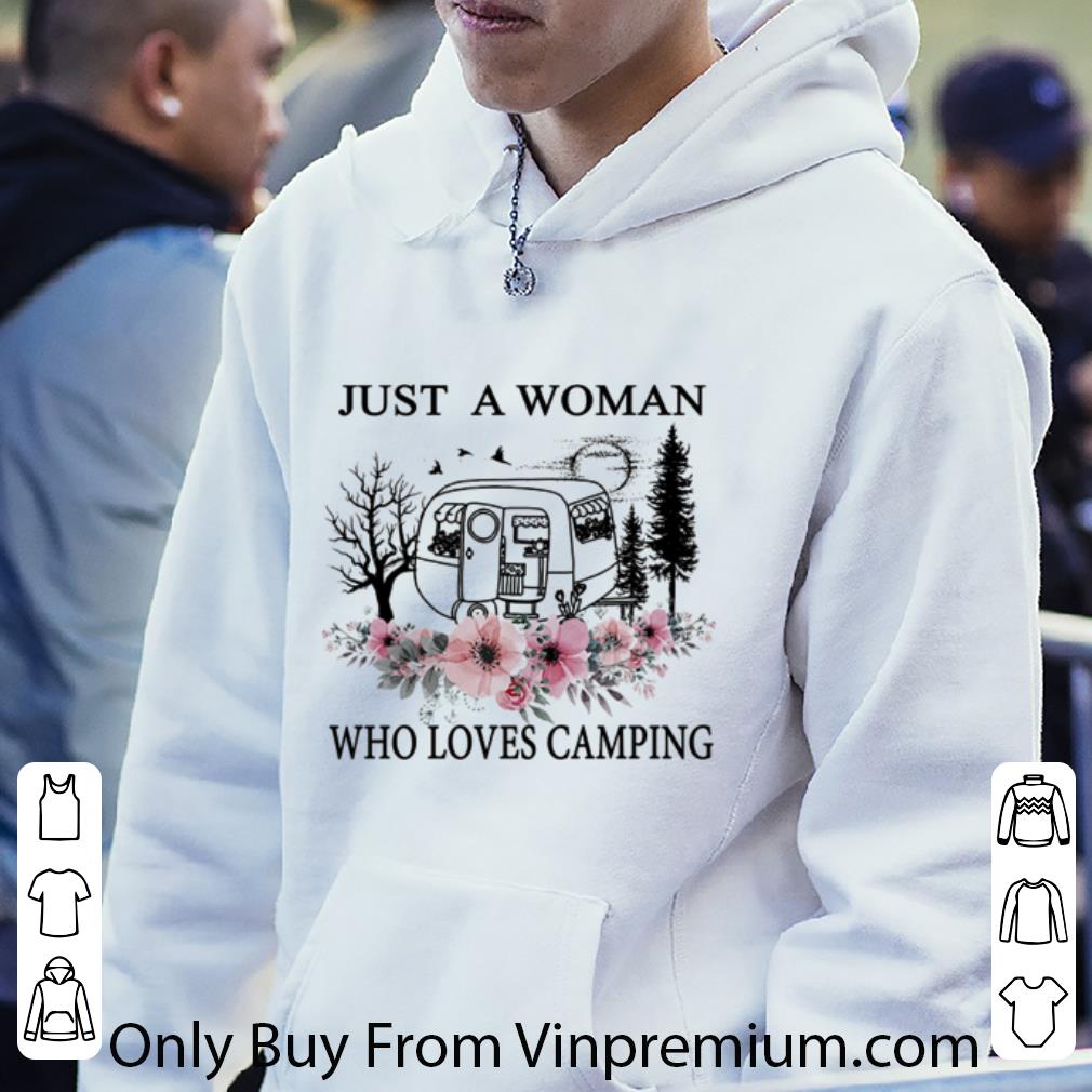 6e8fe000 awesome flowers just a woman who loves camping shirt 4 - Awesome Flowers Just A Woman Who Loves Camping shirt