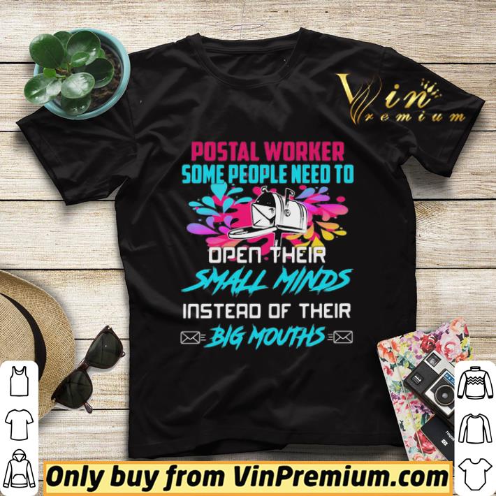 7880fb21 postal worker some people need to open their small minds instead of their big mouths shirt sweater 4 - Postal worker some people need to open their small minds instead of their big mouths shirt sweater
