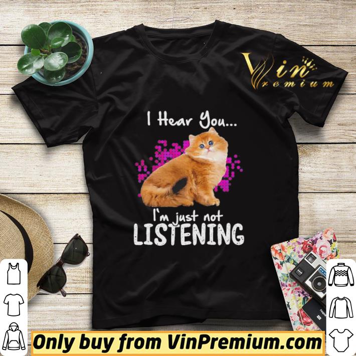 7c37d579 cat i hear you i m just not listening shirt sweater 4 - Cat i hear you i’m just not listening shirt sweater
