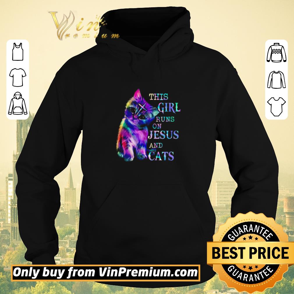 Hot This girl runs on Jesus and cats shirt sweater 7cd7c621 hot this girl runs on jesus and cats shirt sweater 4 - Hot This girl runs on Jesus and cats shirt sweater