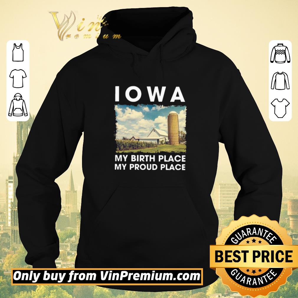 81fec8bf awesome iowa my birth place my proud place shirt sweater 4 - Awesome IOWA My Birth Place My Proud Place shirt sweater