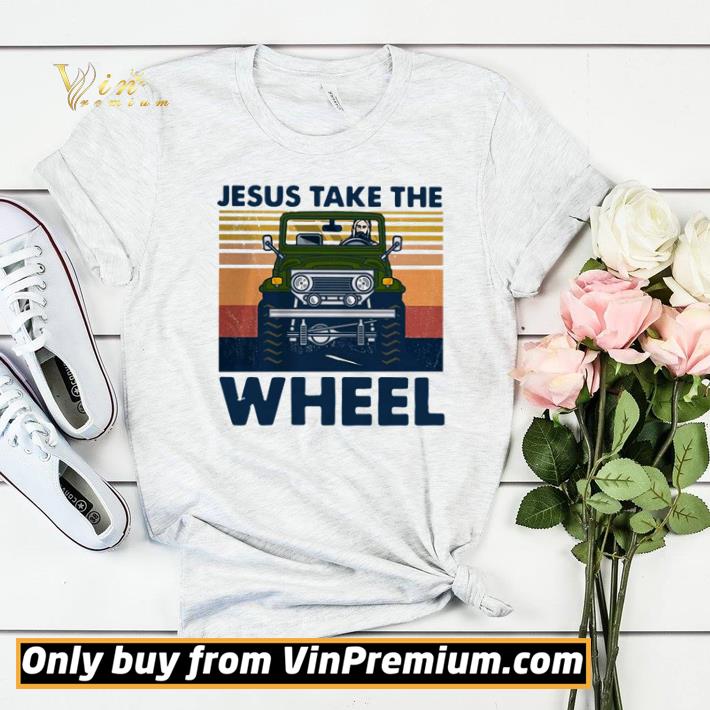 Jesus Take The Wheel Vintage shirt sweater 84220375 jesus take the wheel vintage shirt sweater 4 - Jesus Take The Wheel Vintage shirt sweater