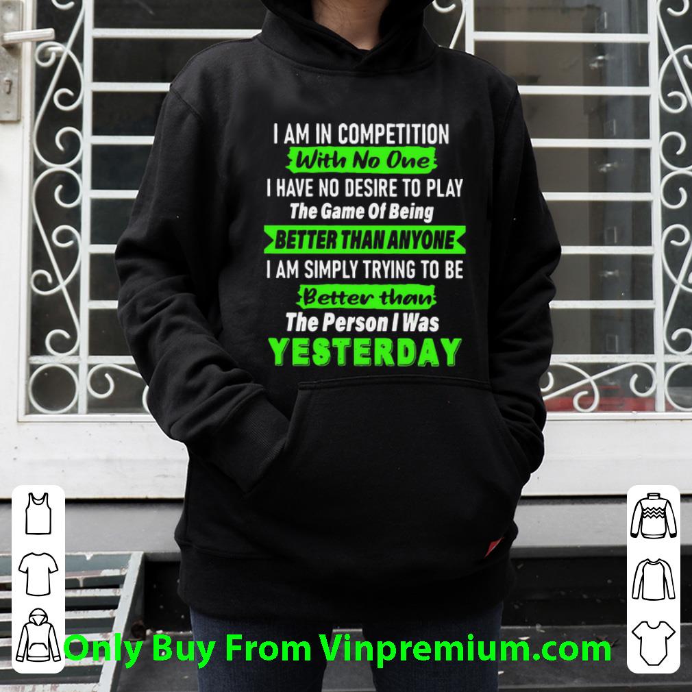8c51d436 official i am in competition with no one i have no desire to play the game shirt 4 - Official I Am In Competition With No One I Have No Desire To Play The Game shirt
