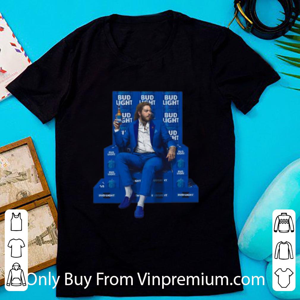 Awesome Post Malone Bud Light shirt