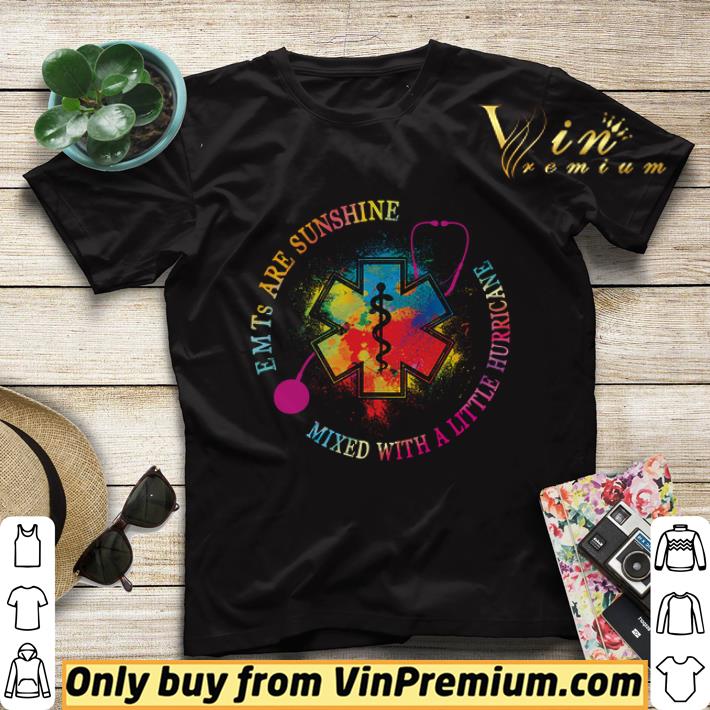 Emt's Are Sunshine Mixed With A Little Hurricane Watercolor shirt sweater 8fc72561 emt s are sunshine mixed with a little hurricane watercolor shirt sweater 4 - Emt's Are Sunshine Mixed With A Little Hurricane Watercolor shirt sweater