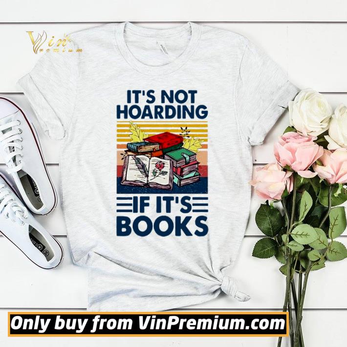 Nice It’s not hoarding if it’s books vintage shirt sweater 8fddf32b nice it s not hoarding if it s books vintage shirt sweater 4 - Nice It’s not hoarding if it’s books vintage shirt sweater