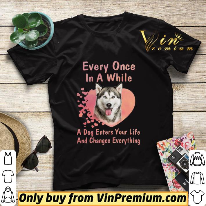 Every Once In A While Siberian Husky A Dog Enters Your Life And Changes shirt sweater 907ee4c3 every once in a while siberian husky a dog enters your life and changes shirt sweater 4 - Every Once In A While Siberian Husky A Dog Enters Your Life And Changes shirt sweater
