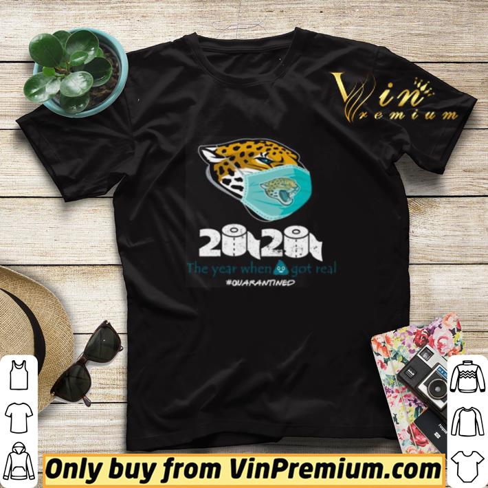 Jacksonville Jaguars 2020 the year when shit got real shirt sweater 95fbf55e jacksonville jaguars 2020 the year when shit got real shirt sweater 4 - Jacksonville Jaguars 2020 the year when shit got real shirt sweater