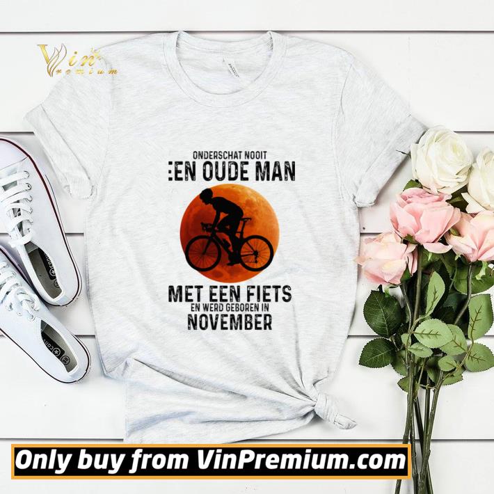 97c60dd2 onderschat nooit een oude man met een fiets en werd geboren in november cycling sunset shirt sweater 4 - Onderschat Nooit Een Oude Man Met Een Fiets En Werd Geboren In November Cycling Sunset shirt sweater