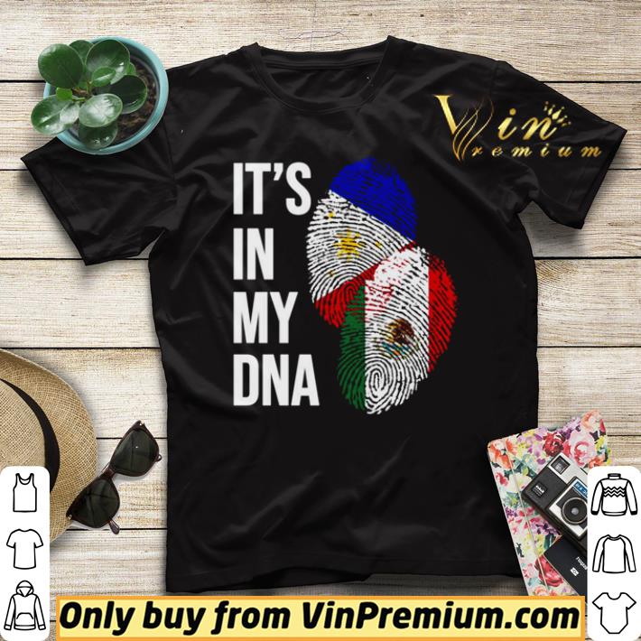 Premium Mexican and Filipino DNA mix flag heritage shirt sweater a0670ffb premium mexican and filipino dna mix flag heritage shirt sweater 4 - Premium Mexican and Filipino DNA mix flag heritage shirt sweater