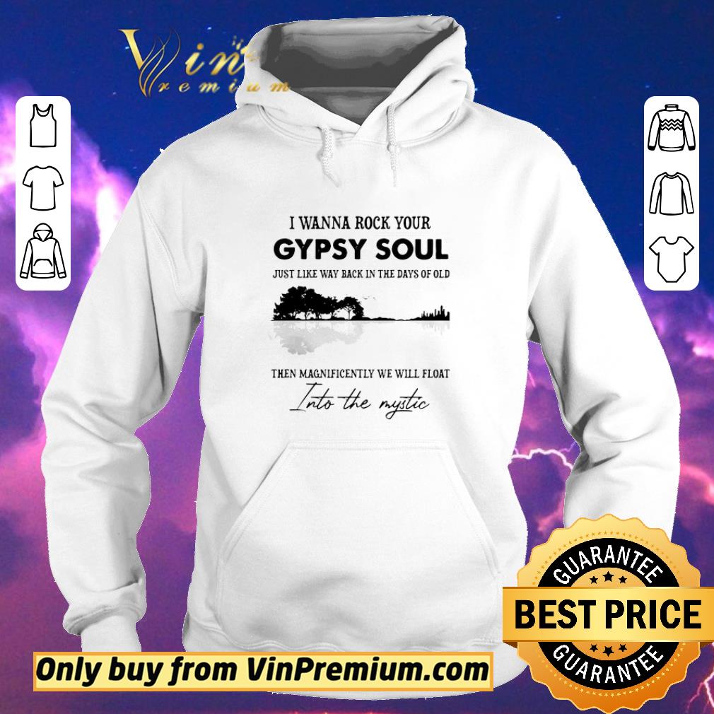 Funny I Wanna Rock Your Gypsy Soul Just Like Way Back In The Days Of Old shirt sweater b8fadac1 funny i wanna rock your gypsy soul just like way back in the days of old shirt sweater 4 - Funny I Wanna Rock Your Gypsy Soul Just Like Way Back In The Days Of Old shirt sweater