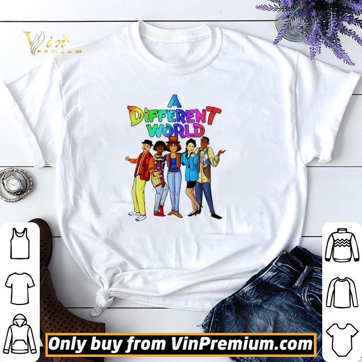 Hot A Different World shirt sweater