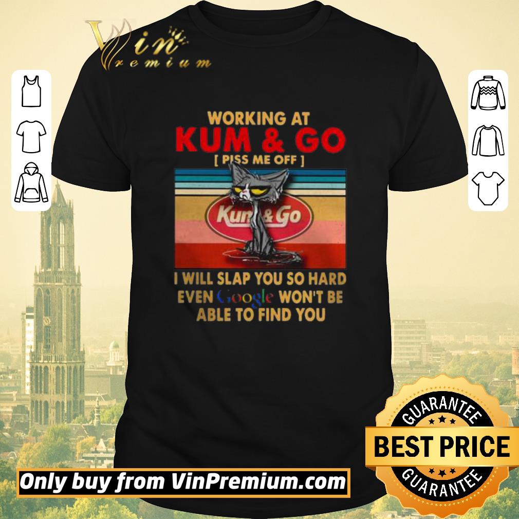 Hot Working at kum and I will slap you so hard even google vintage shirt sweater