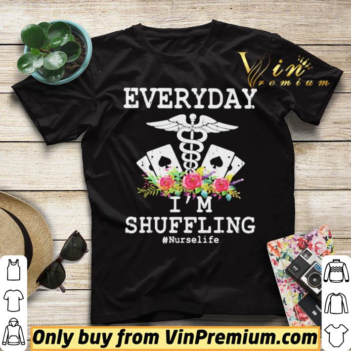 Everyday I’m Shuffling Nurselife shirt sweater c86ed63c everyday i m shuffling nurselife shirt sweater 4 - Everyday I’m Shuffling Nurselife shirt sweater