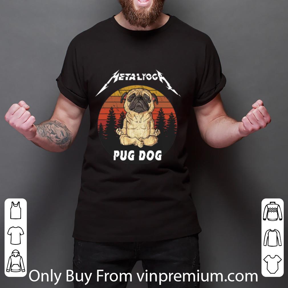 Hot Metallica Metalyoga Pug Dog Sunset shirt Hot Metallica Metalyoga Pug Dog Sunset shirt