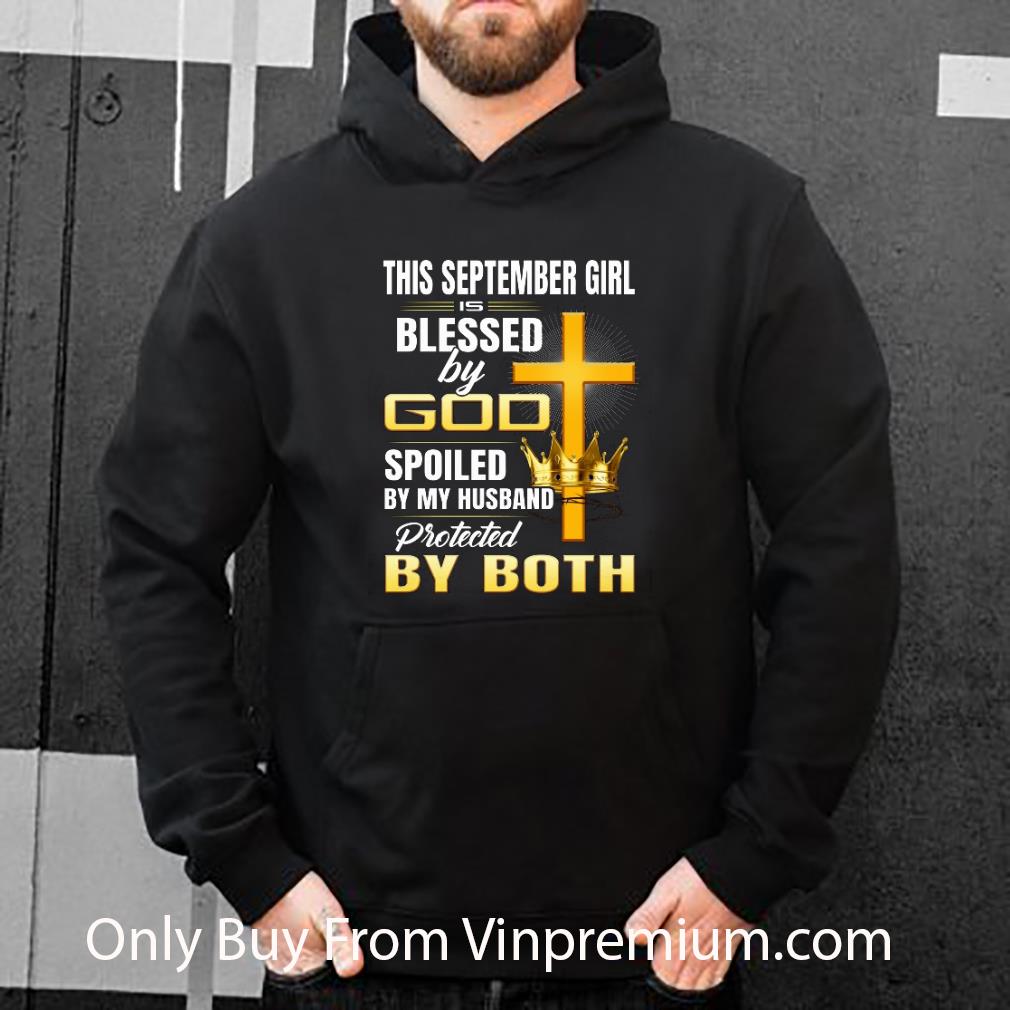 ce608b26 premium this september girl is blessed by god spoiled by my husband shirt 4 - Premium This September Girl Is Blessed By God Spoiled By My Husband shirt