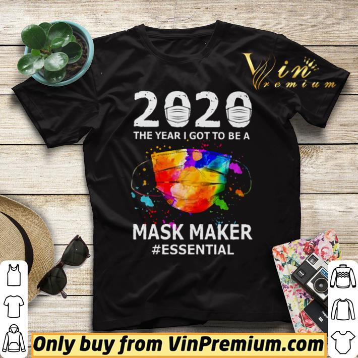 Nice 2020 the year I got to be a Mask Maker essential shirt sweater d007b441 nice 2020 the year i got to be a mask maker essential shirt sweater 4 - Nice 2020 the year I got to be a Mask Maker essential shirt sweater