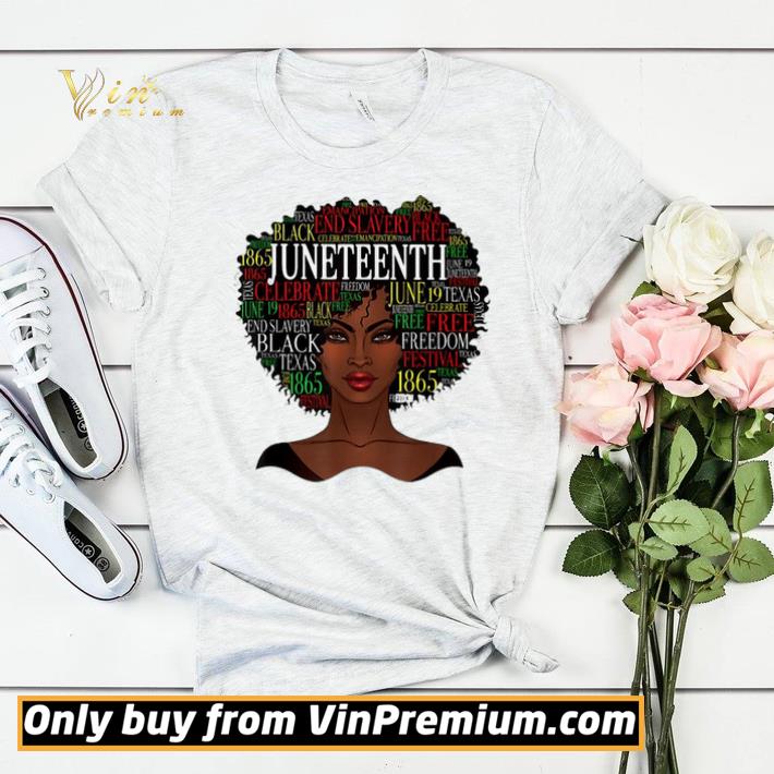 Juneteenth Black Girl End Slavery Free 1865 shirt sweater d3d85a01 juneteenth black girl end slavery free 1865 shirt sweater 4 - Juneteenth Black Girl End Slavery Free 1865 shirt sweater