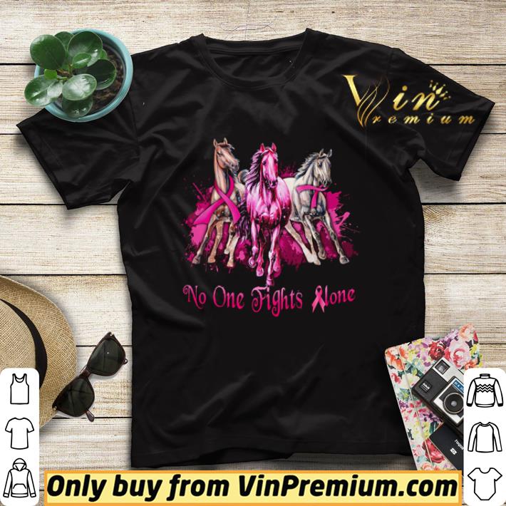 d8d0788c breast cancer horses no one fights alone shirt sweater 4 - Breast Cancer Horses no one fights alone shirt sweater