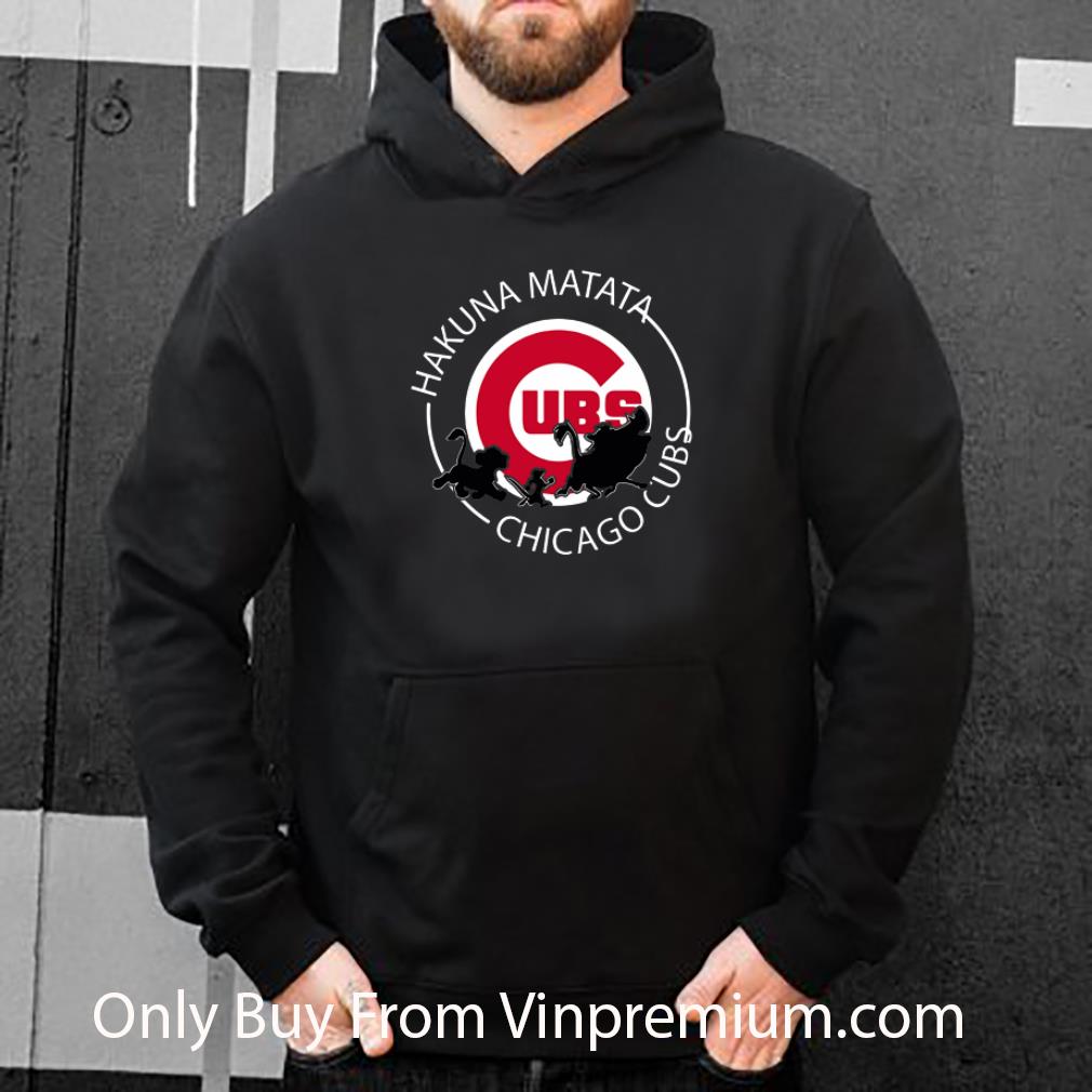d90ce7ab original hakuna matata chicago cubs shirt 4 - Original Hakuna Matata Chicago Cubs shirt