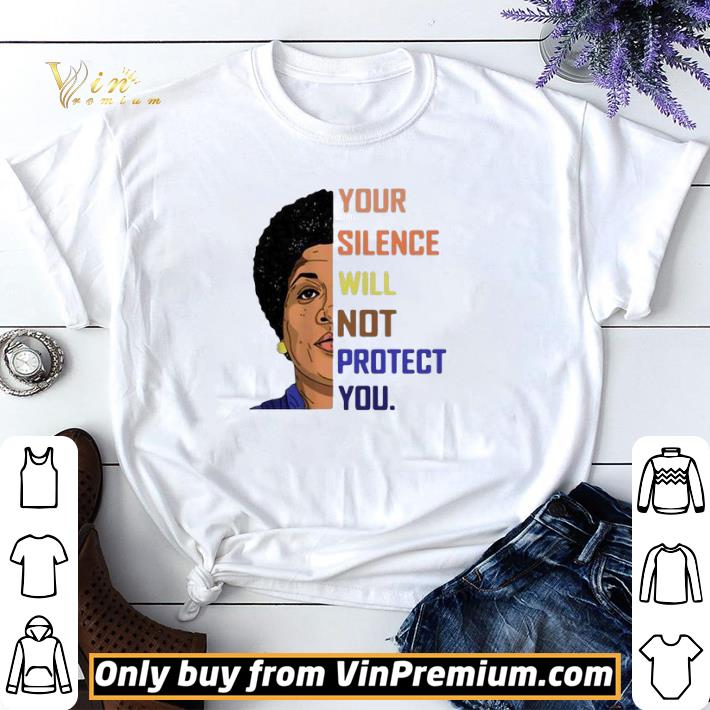 Your silence will not protect you shirt sweater