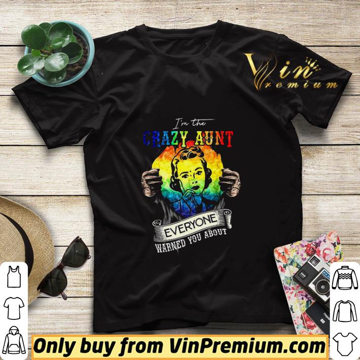 Inside Me Lgbt I’m The Crazy Aunt Everyone Warned You About shirt sweater e9f8c92b inside me lgbt i m the crazy aunt everyone warned you about shirt sweater 4 - Inside Me Lgbt I’m The Crazy Aunt Everyone Warned You About shirt sweater