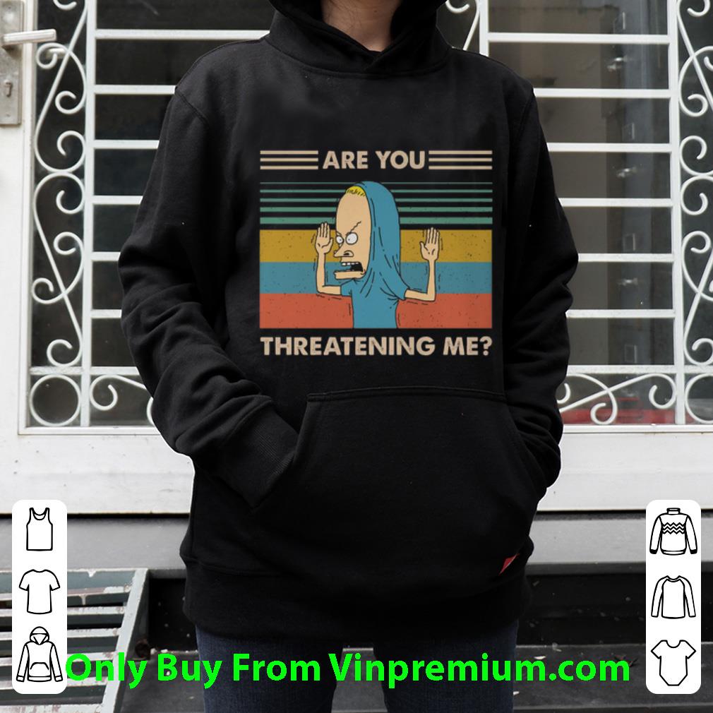 eccb8e5a official holy cornholio are you threatening me vintage shirt 4 - Official Holy Cornholio Are You Threatening Me Vintage shirt