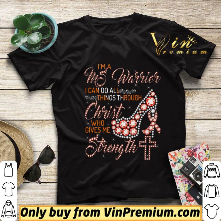 13845a4e i m a ms warrior i can do all things through christ who gives me strength shirt sweater 4 - I'm A Ms Warrior I Can Do All Things Through Christ Who Gives Me Strength shirt sweater