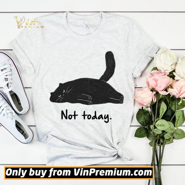 166a962b black cat laziness not today shirt sweater 4 - Black cat laziness not today shirt sweater