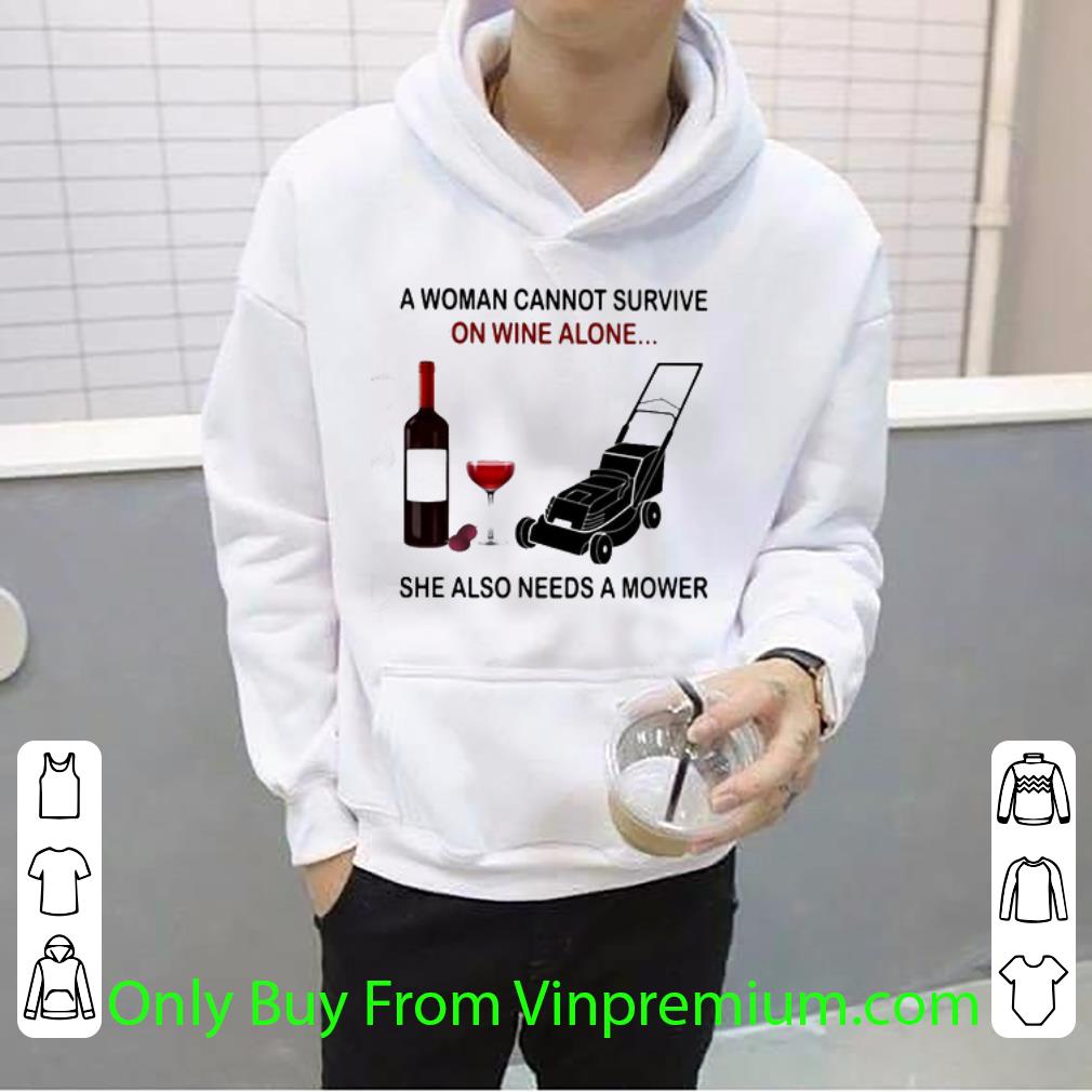 25372c9f hot a woman cannot survive on wine alone she also needs a mower shirt 4 - Hot A Woman Cannot Survive On Wine Alone She Also Needs A Mower shirt