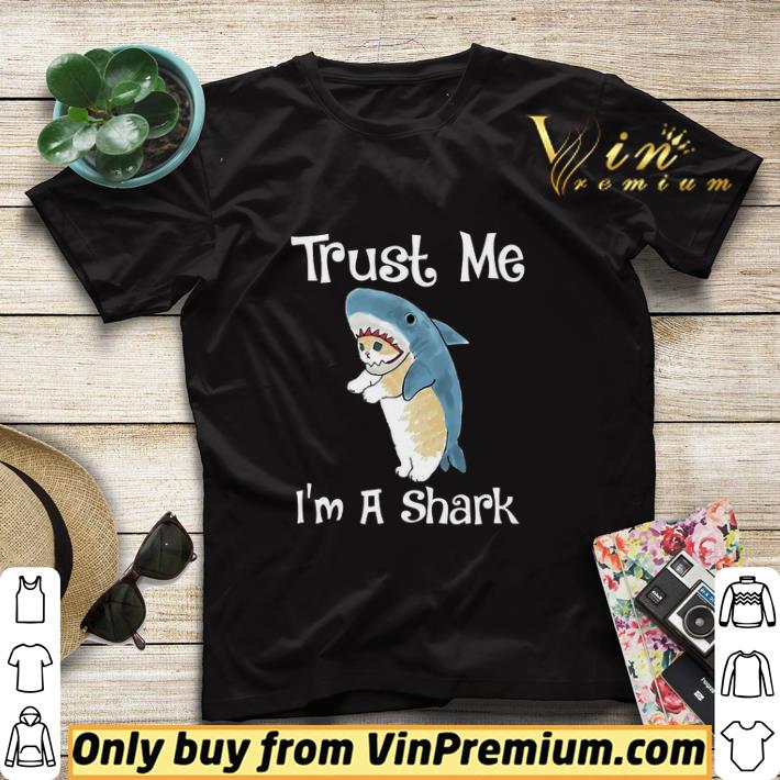 3a6afc85 awesome trust me i m a shark shirt sweater 4 - Awesome Trust Me I’m A Shark shirt sweater