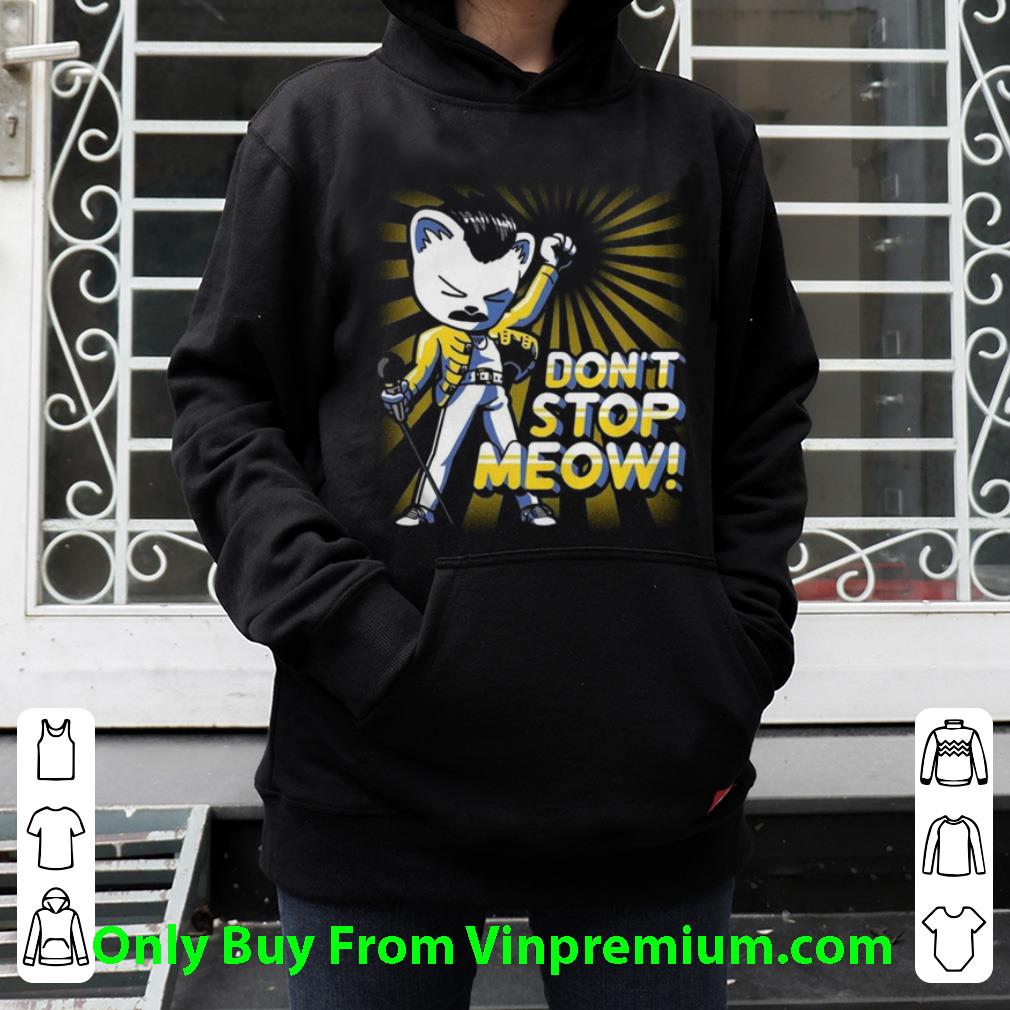 Awesome Freddie Mercury Don’t Stop Meow shirt 4376f915 awesome freddie mercury don t stop meow shirt 4 - Awesome Freddie Mercury Don’t Stop Meow shirt