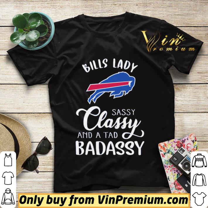 4d658c38 buffalo bills lady sassy classy and a tad bad assy shirt sweater 4 - Buffalo Bills lady sassy classy and a tad bad assy shirt sweater