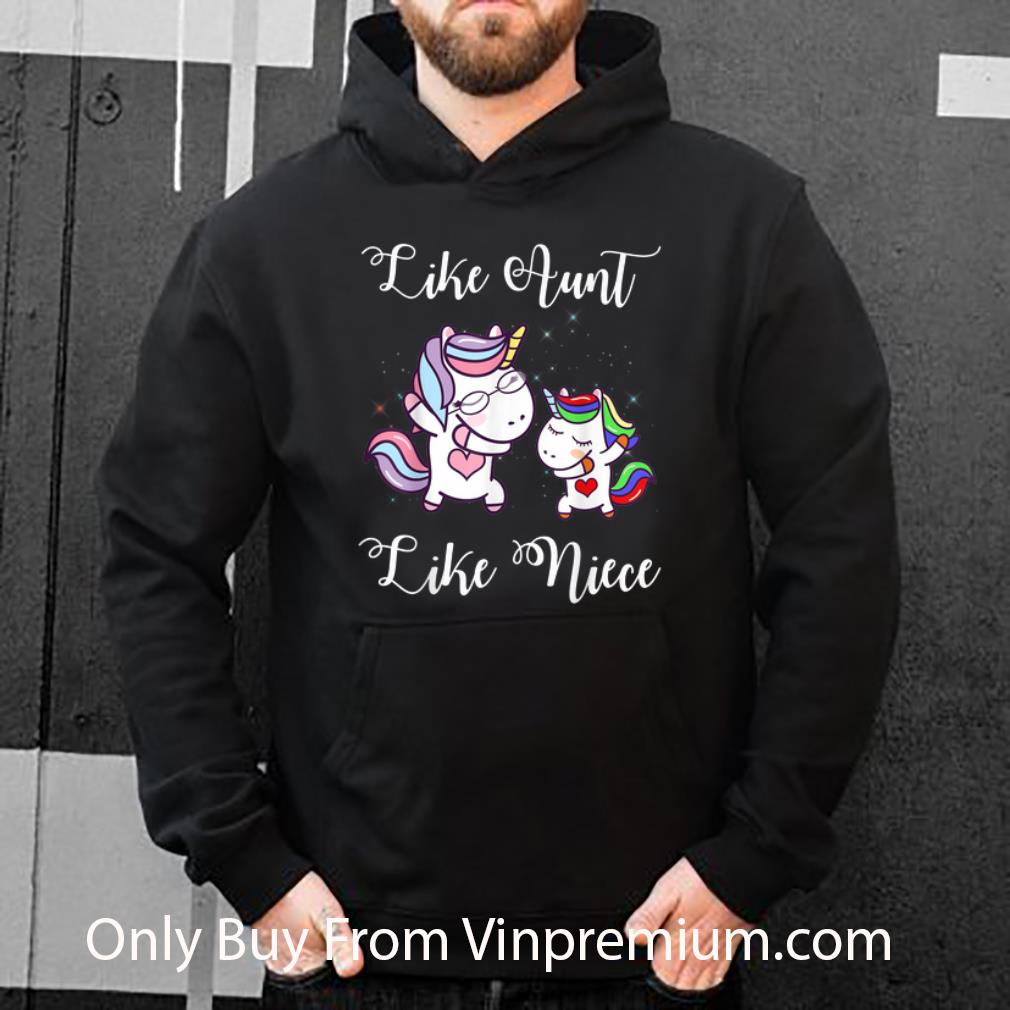 54d44854 official like aunt like niece dabbing unicorn shirt 4 - Official Like Aunt Like Niece Dabbing Unicorn shirt