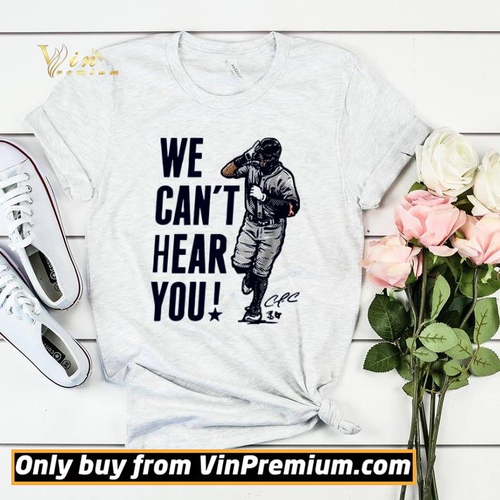 Awesome Carlos Correa We can’t hear you shirt sweater 56ddf6d0 awesome carlos correa we can t hear you shirt sweater 4 - Awesome Carlos Correa We can’t hear you shirt sweater