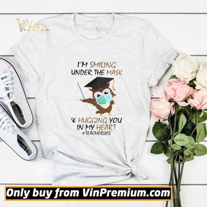 6b7ed0c4 im smiling under the mask hugging you in my heart teacher owl shirt sweater 4 - Im Smiling Under The Mask Hugging You In My Heart #Teacher Owl shirt sweater